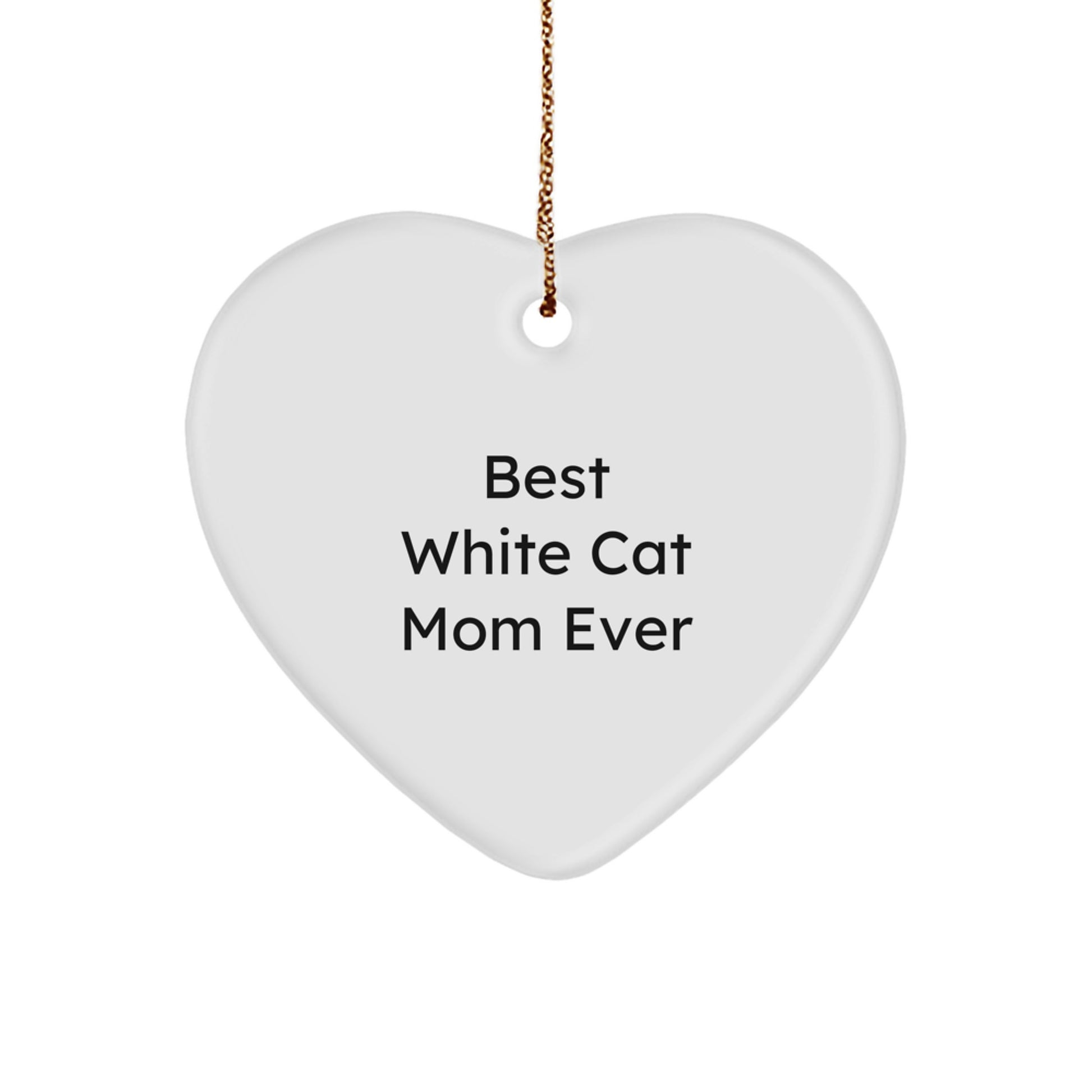 Funny White Cat Mom Gifts for White Cat Lovers, Heart Ornament for Christmas Unique Gifts from Friends to Family - Image 1