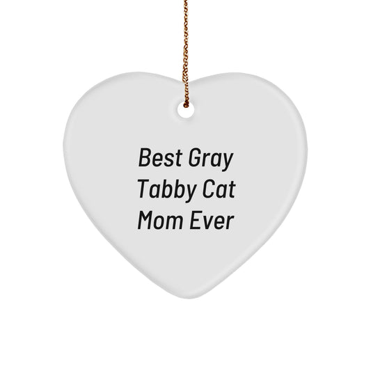 Gray Tabby Cat Mom Gifts from Friends and Family, Christmas Unique Heart Ornament, Funny Quote 'Best Gray Tabby Cat Mom Ever', Heart Shaped Decoration - Image 1