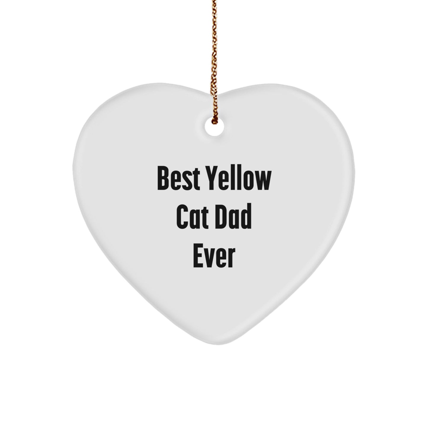 Funny Yellow Cat Dad Ever Gifts from Friends to Family for Christmas Unique Heart Ornament - Image 1