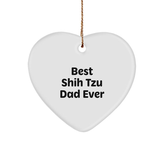 Funny Shih Tzu Dog Gifts for Men, Women, or Friends - Heart Ornament with 'Best Shih Tzu Dad Ever' Quote - Christmas Unique Presents - Image 1