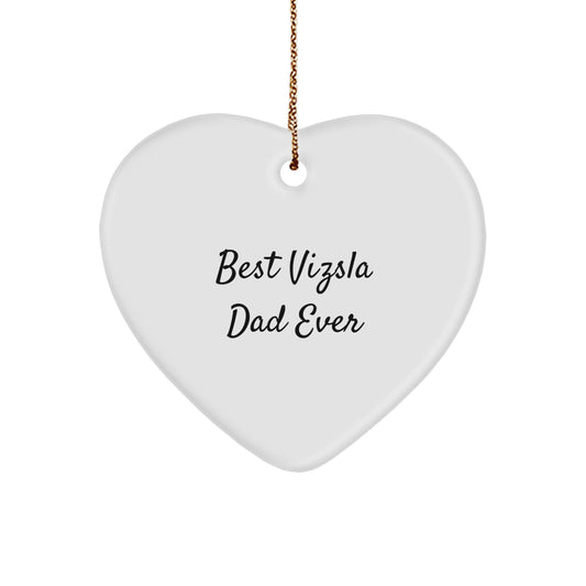 Funny Vizsla Dog Gifts from Men, Gifts for Vizsla Dog Dad, Heart Ornament for Christmas Unique Gift Ideas - Image 1