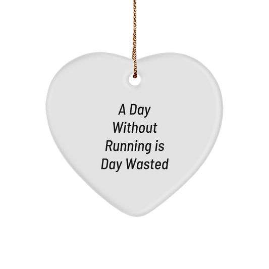 Funny Running Quote Gifts from Friends to Running Lovers - Heart Ornament for Christmas Unique Gifts - Image 1