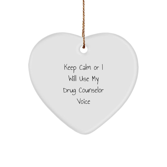 Funny Drug Counselor Gifts from Friends - Keep Calm Or I Will Use My Drug Counselor Voice Heart Ornament for Christmas Unique Gifts for Drug Counselor Women - Image 1