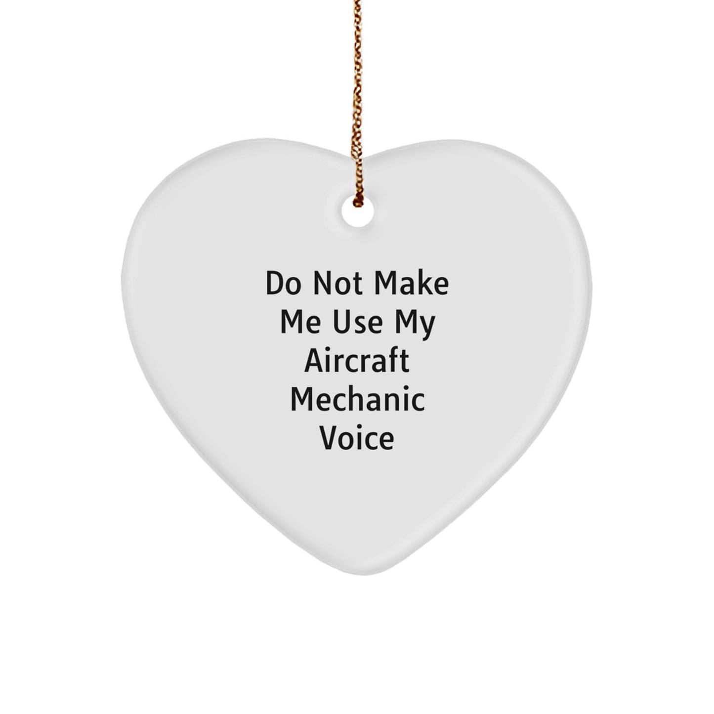 Funny Gifts from Men for Aircraft Mechanic Friends Christmas Unique Heart Ornament - Image 1