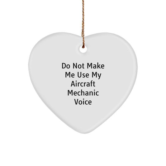 Funny Gifts from Men for Aircraft Mechanic Friends Christmas Unique Heart Ornament - Image 1