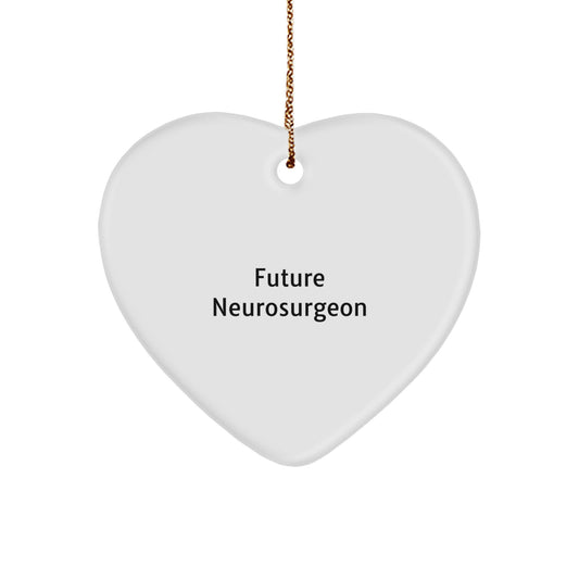 Funny Future Neurosurgeon Gifts from Family, Heart Ornament for Christmas Unique Gifts to Neurosurgeons, Inspirational Quote - Image 1