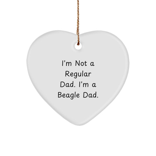 Funny Beagle Dad Gifts for Men, 'I'm Not A Regular Dad. I'm A Beagle Dad.' Heart Ornament, Beagle Dog Lover Christmas Unique Gifts from Dad - Image 1