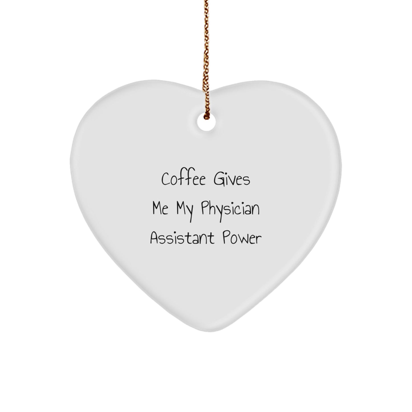Funny Physician Assistant Gifts from Mom for Christmas Unique Heart Ornament Gifts for Physician Assistant - Image 1