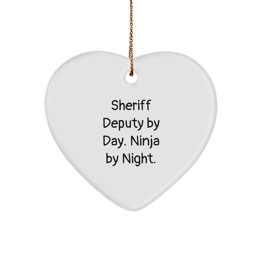 Funny Sheriff Deputy Gifts from Friends for Christmas Unique Heart Ornament Quote - 'Sheriff Deputy By Day. Ninja By Night.' - Image 1