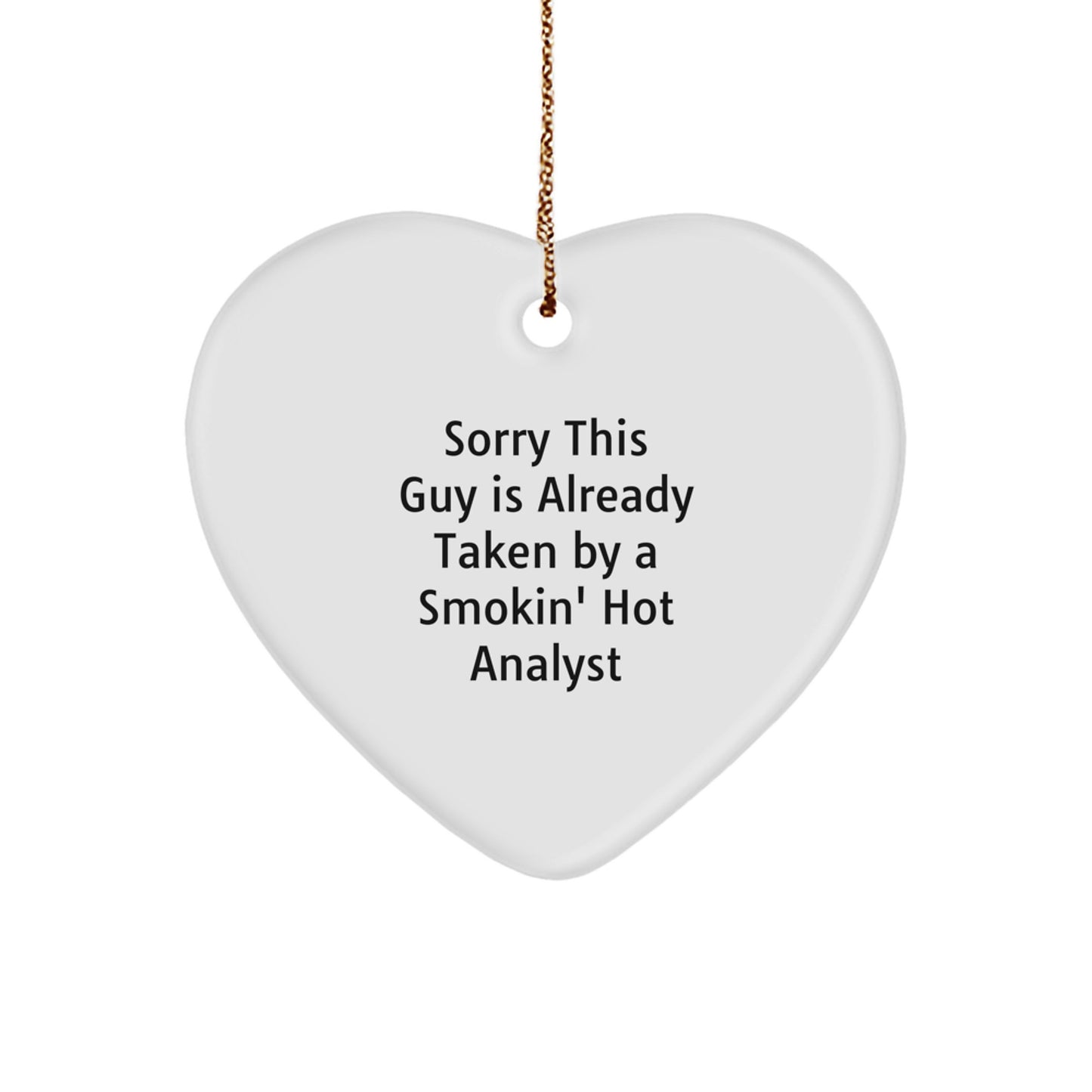 Funny Analyst Gifts for Coworkers, Heart Ornament with Smokin' Hot Analyst Quote, Unique Christmas Unique Gifts from Friends - Image 1