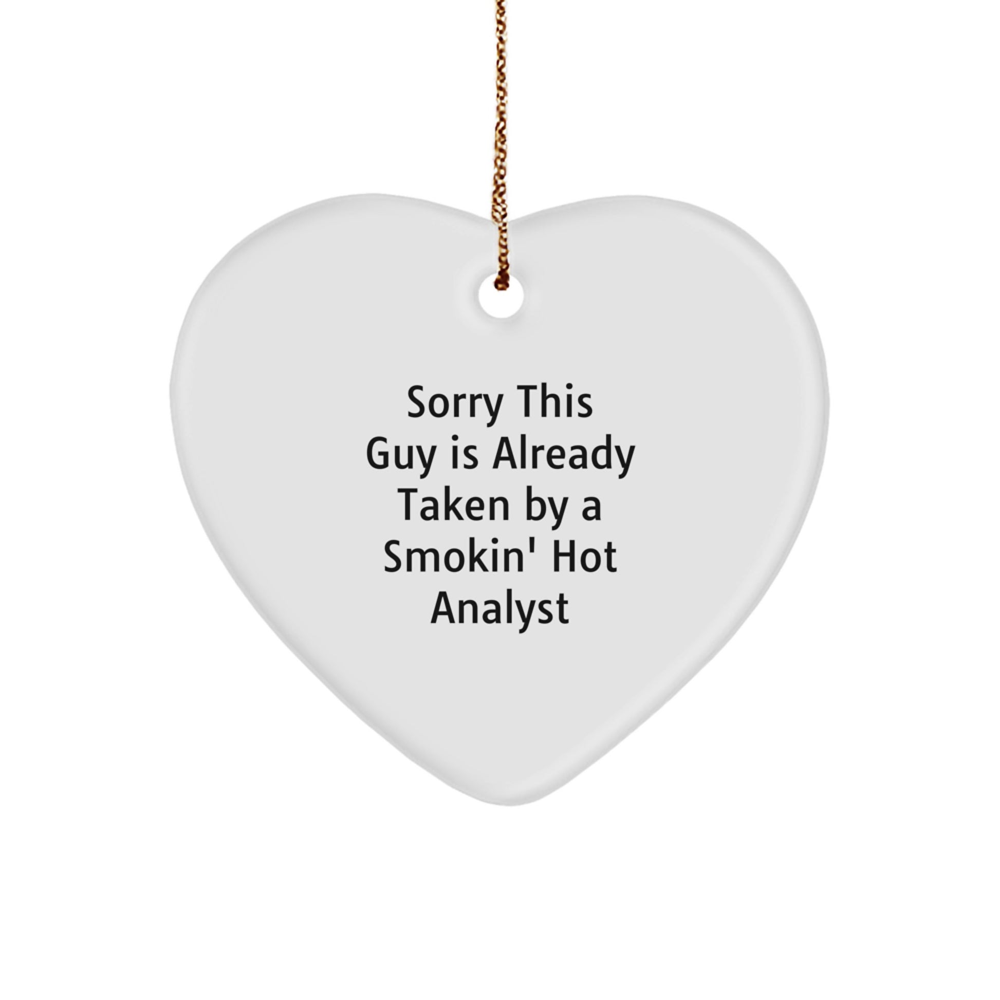 Funny Analyst Gifts for Coworkers, Heart Ornament with Smokin' Hot Analyst Quote, Unique Christmas Unique Gifts from Friends - Image 1