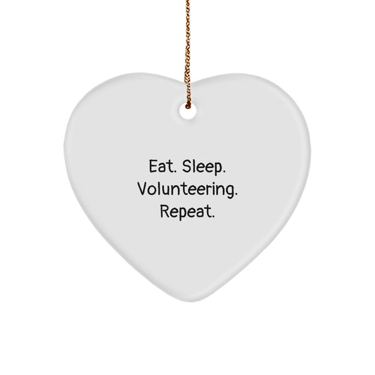 Funny Volunteering Gift for Volunteers, Heart Ornament with Eat Sleep Volunteering Quote, Christmas Unique Gift for Friends, Family, Coworkers, or Men and Women - Image 1