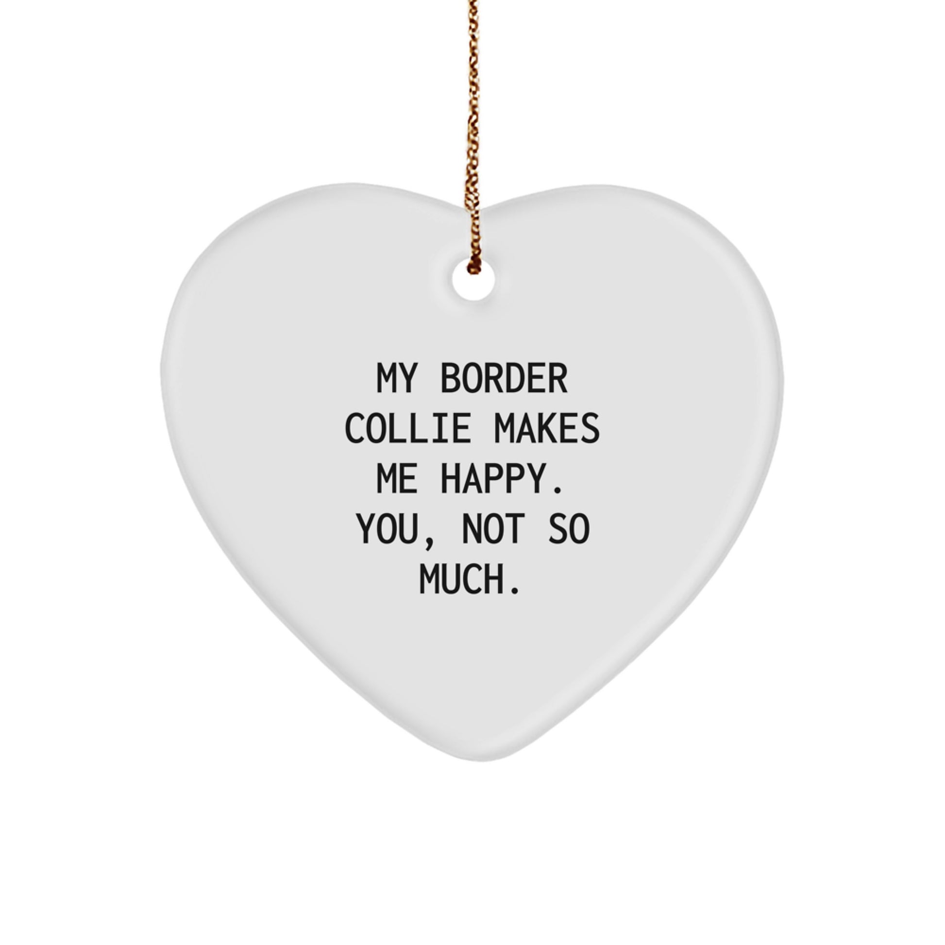Funny Border Collie Dog Gifts from Friends - Heart Ornament for Christmas - Image 1