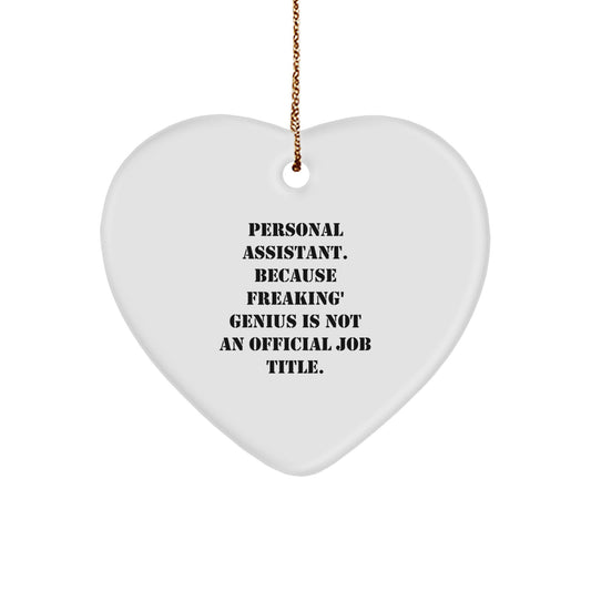 Funny Personal Assistant Heart Ornament Gifts from Men to Friends or Coworkers, Christmas Unique Gifts for Personal Assistants - Image 1
