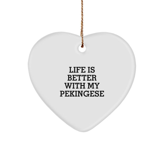 Pekingese Dog Gifts from Family - Life Is Better With My Pekingese Heart Ornament for Christmas - Image 1