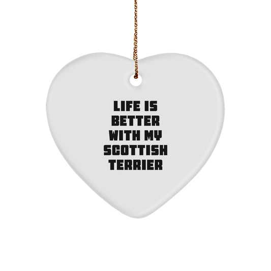 Funny Scottish Terrier Dog Heart Ornaments Gifts from Friends for Men Women Family - Life Is Better With My Scottish Terrier - Image 1