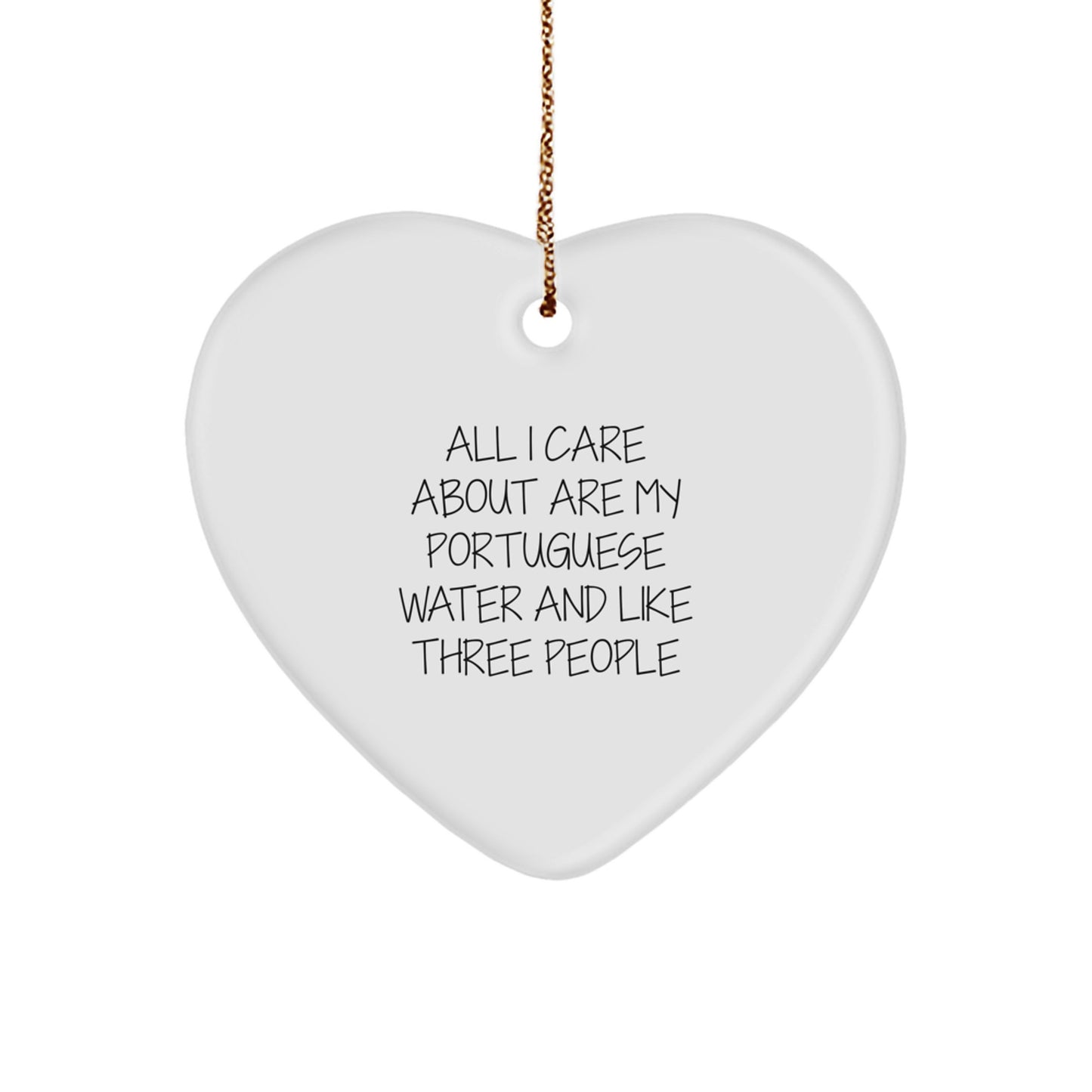 Portuguese Water Dog Lovers' Christmas Unique Gift, Heart Ornament with Funny Quote, Gifts from Friends to Family - Image 1