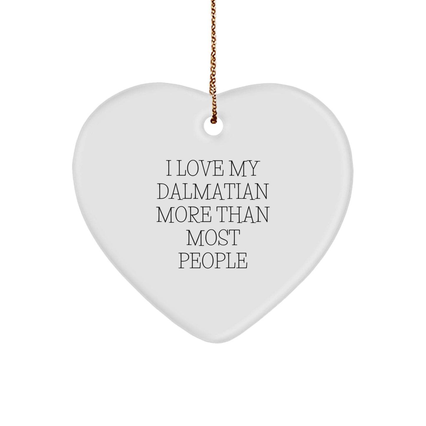 I Love My Dalmatian Funny Christmas Unique Gifts from Family Members to Dalmatian Dog Lovers with Heart Ornament - Image 1