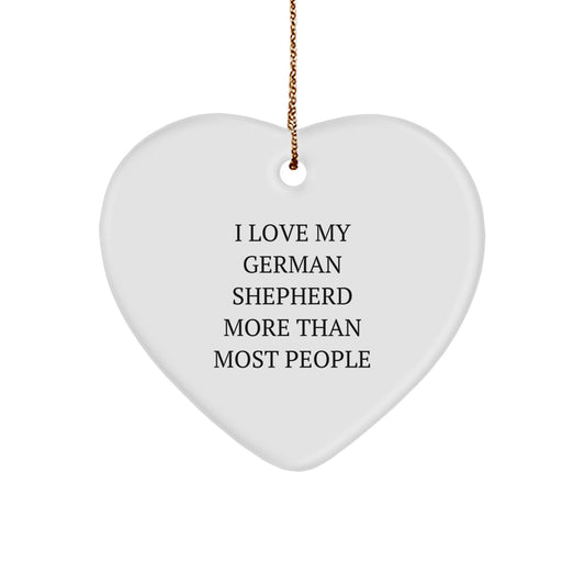 Funny German Shepherd Dog Gifts from Men for Women Friends Coworkers Family - I Love My German Shepherd More Than Most People Heart Ornament, Christmas Unique Decorations - Image 1