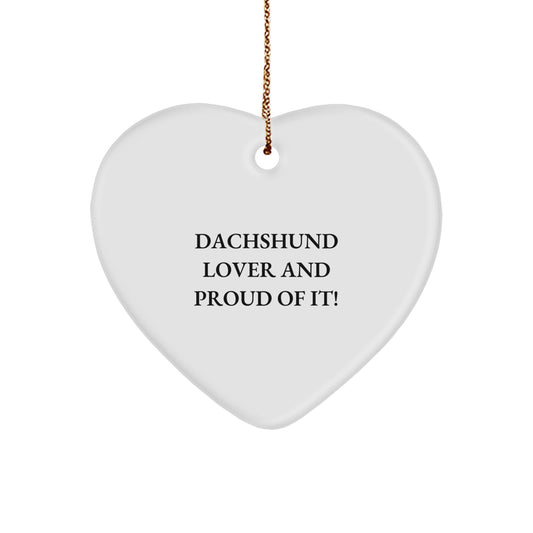 Dachshund Dog Lovers Gifts from Family, Heart Ornament for Dachshund Dog Enthusiasts, Funny Christmas Unique Gift Idea for Friends, Proud Dachshund Mom and Dad - Image 1
