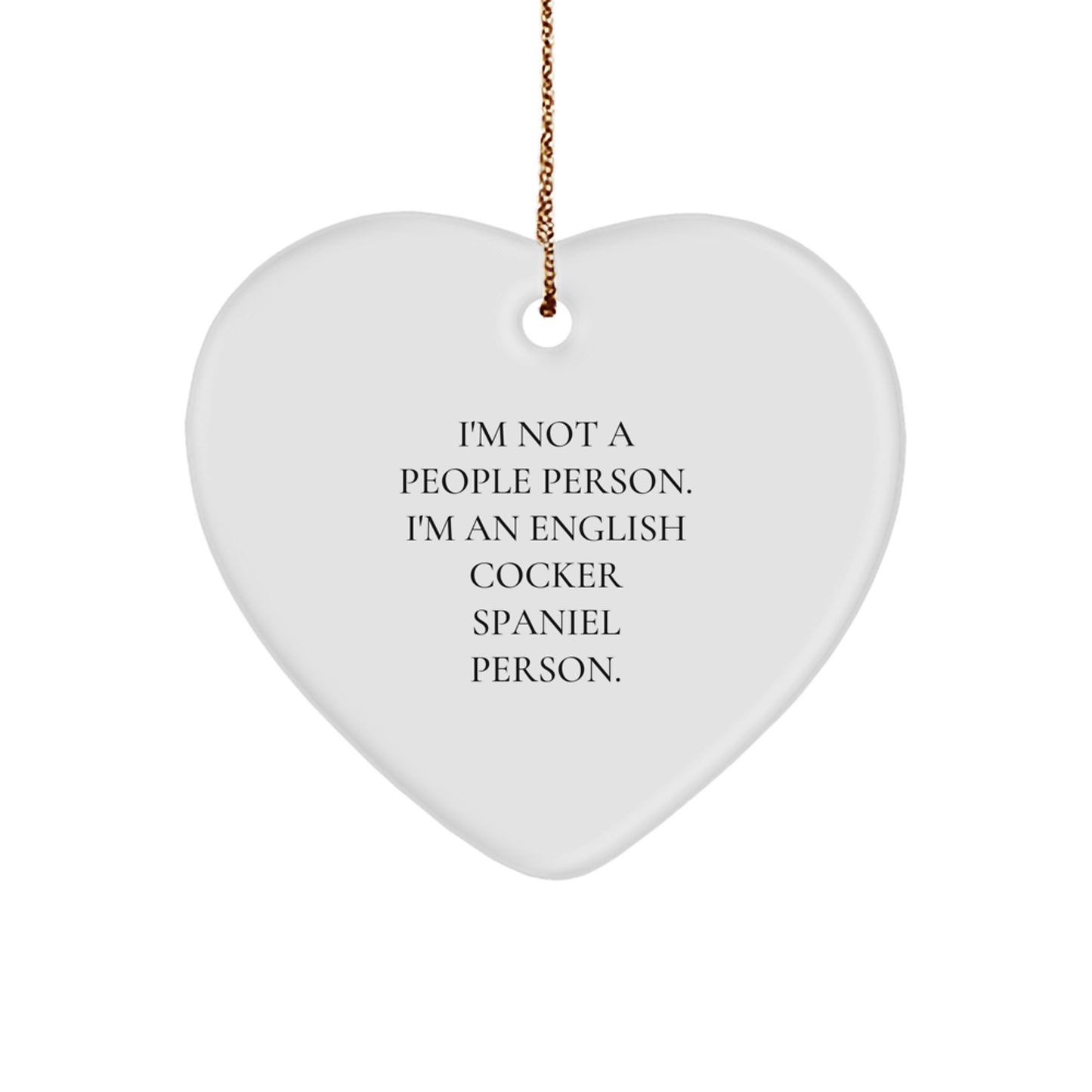 English Cocker Spaniel Dog Gifts, Funny Heart Ornament with Quote, Christmas Unique Gifts from Family - Image 1
