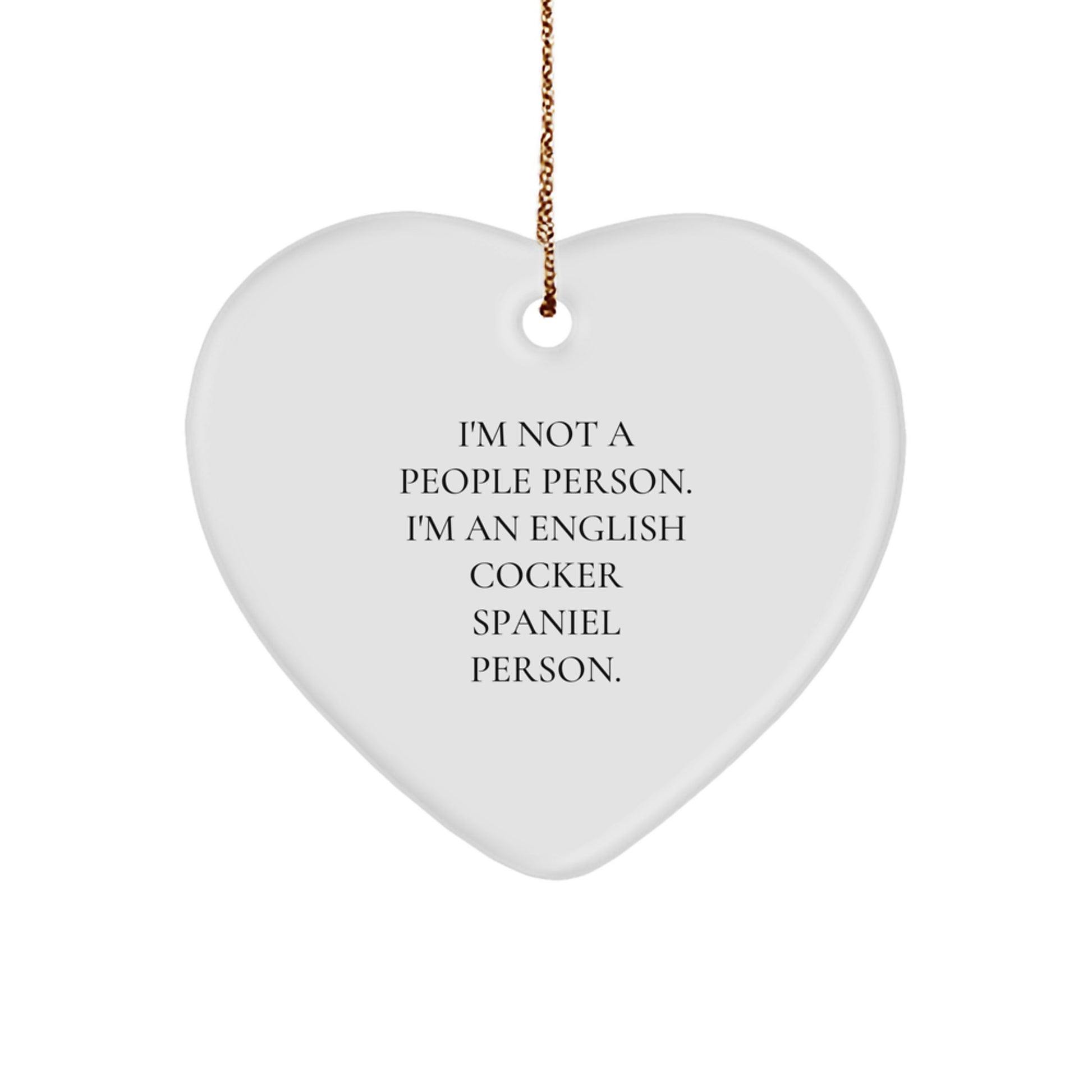 English Cocker Spaniel Dog Gifts, Funny Heart Ornament with Quote, Christmas Unique Gifts from Family - Image 1