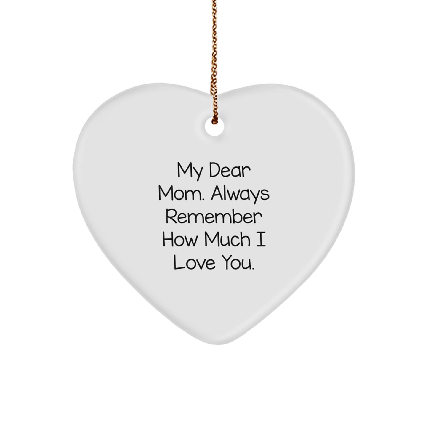 Unique Heart Ornament Gifts from Men to Mom for Christmas, Funny Mom Quote - Image 1