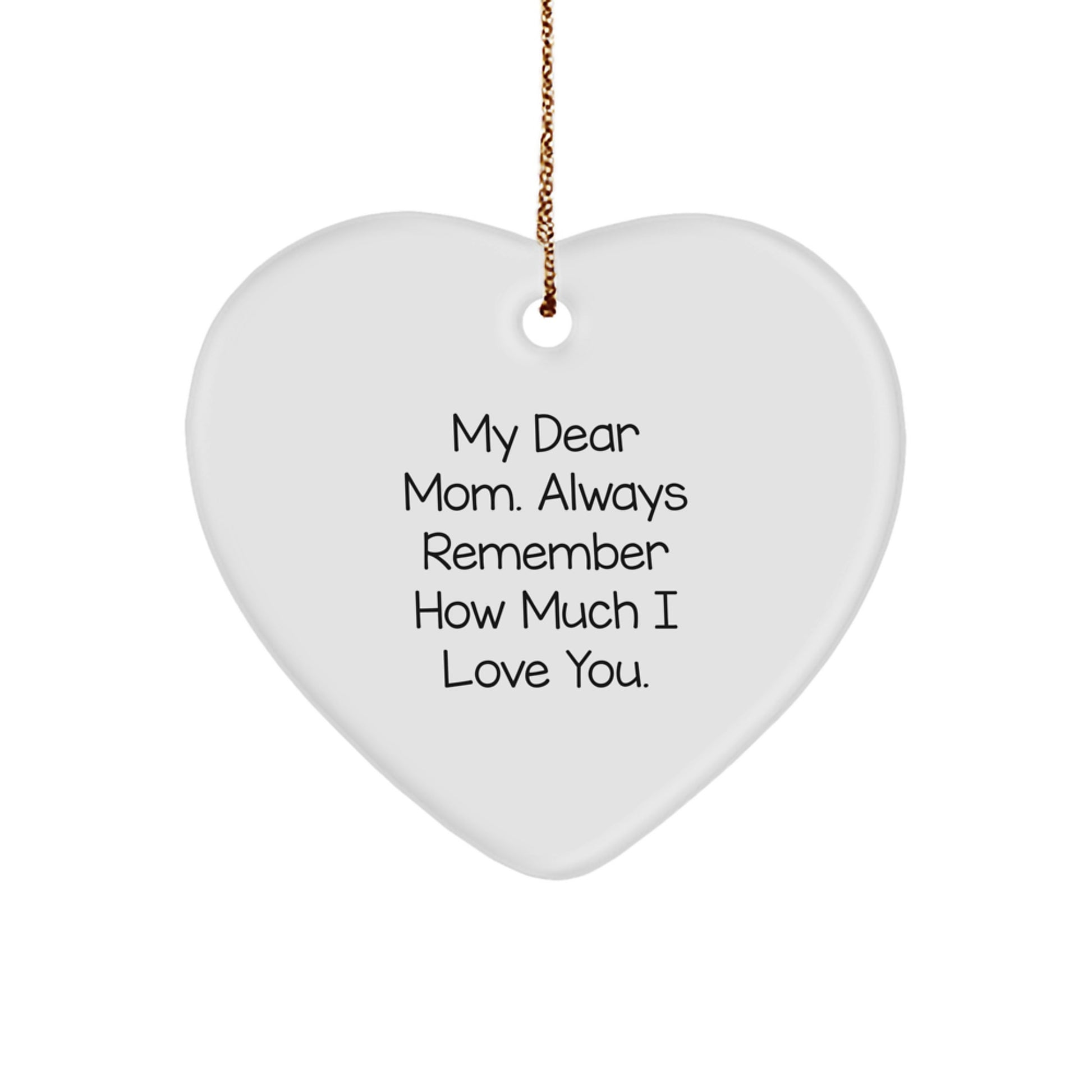Unique Heart Ornament Gifts from Men to Mom for Christmas, Funny Mom Quote - Image 1