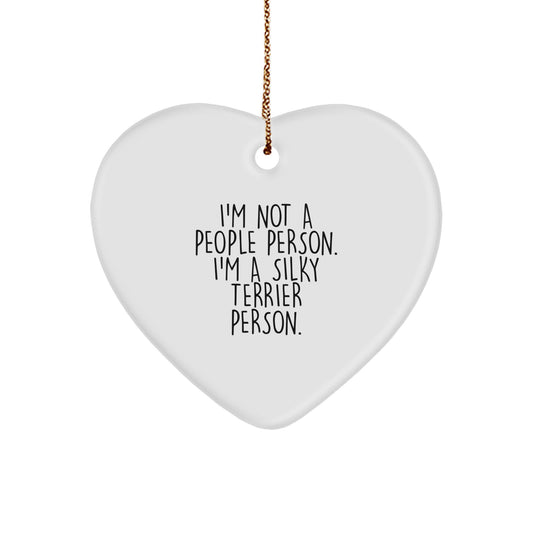 Silky Terrier Dog Lovers Gifts from Friends for Christmas - Heart Ornament with Funny Quote 'I'm Not A People Person. I'm A Silky Terrier Person.' - Image 1