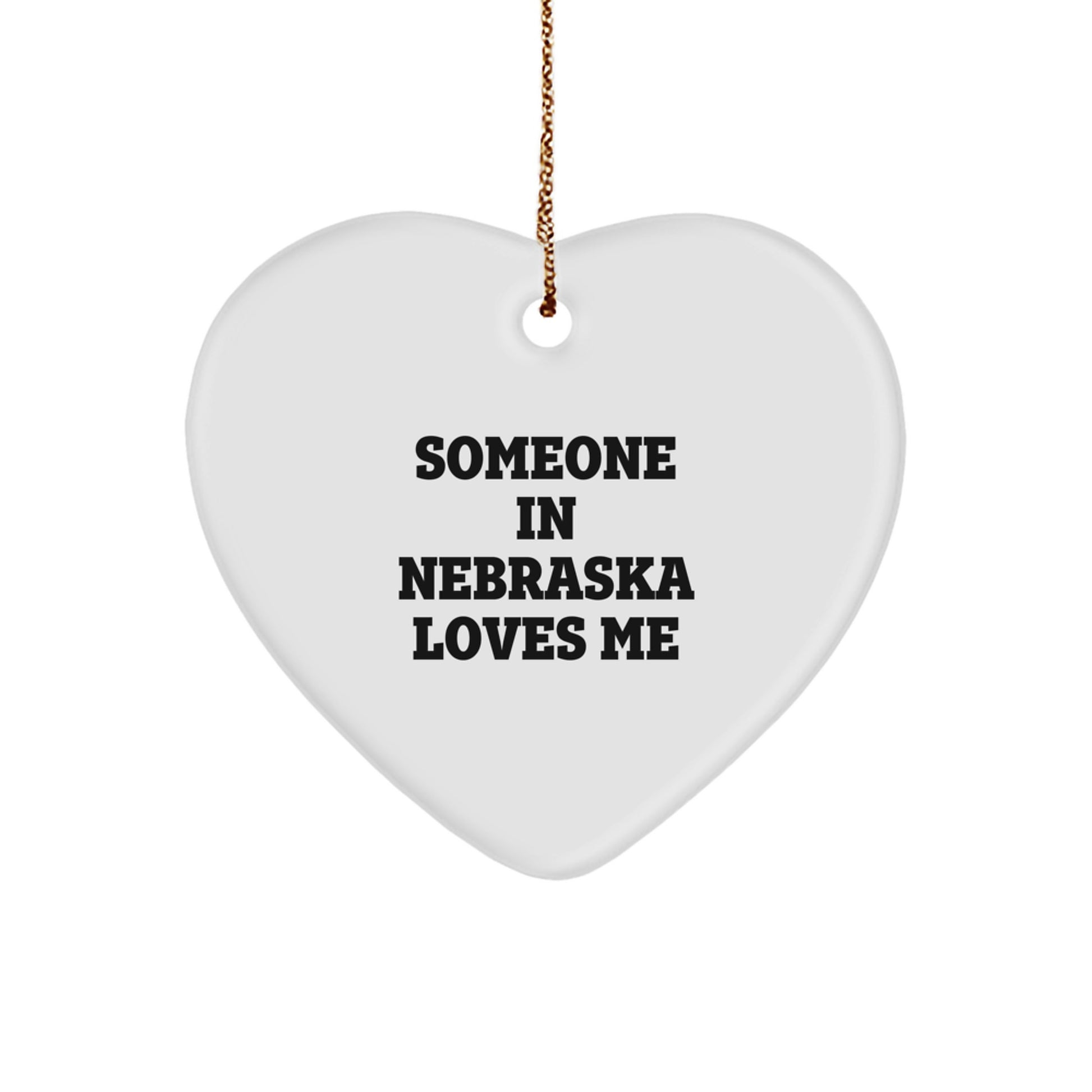 Nebraska Loves Me Heart Ornament, Someone in Nebraska Gifts from Friends, Unique Christmas Unique Gifts for Her, Him, Family, or Home Decor - Image 1
