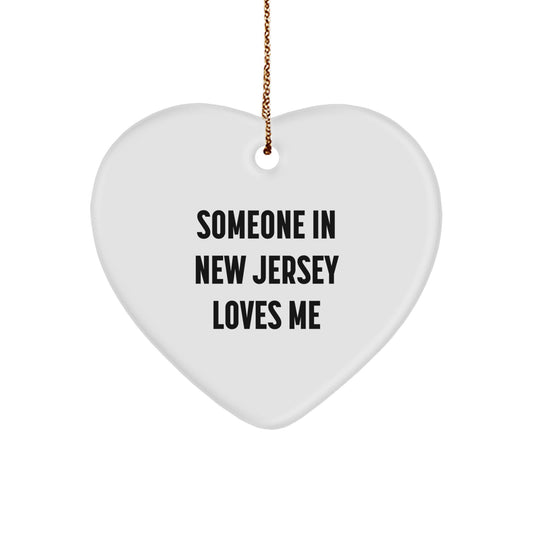 Someone in New Jersey Loves Me Heart Ornament, Funny Quote Gifts for New Jersey Men, Women, Family, Friends, and Coworkers, Christmas Unique Gifts from New Jersey - Image 1