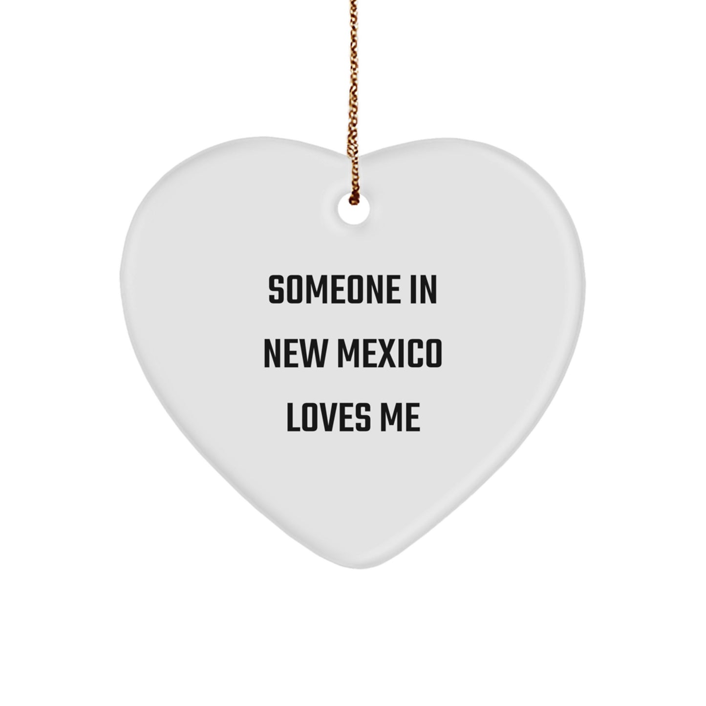 Someone in New Mexico Loves Me Heart Ornament Gifts from Family Friends for Christmas - Image 1