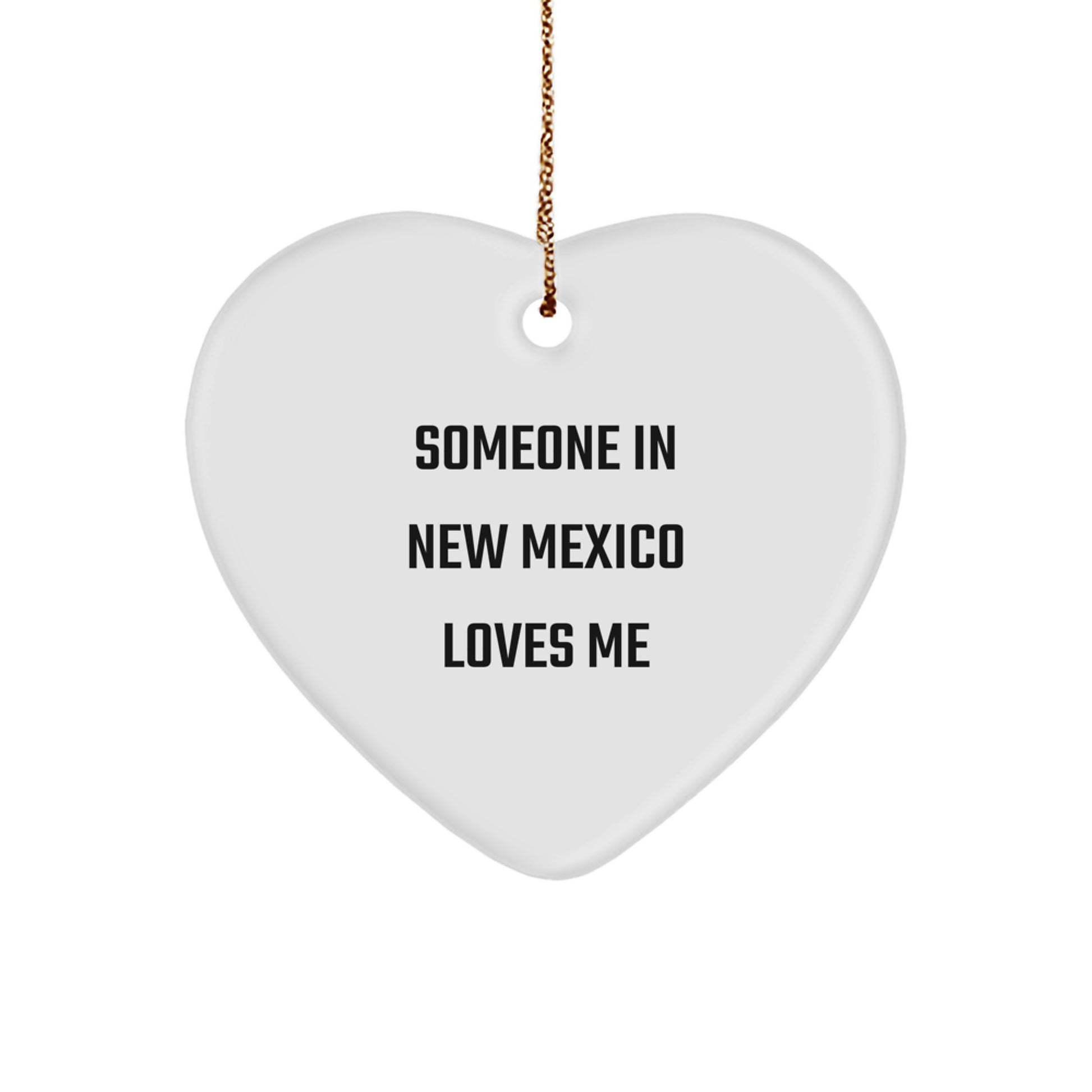 Someone in New Mexico Loves Me Heart Ornament Gifts from Family Friends for Christmas - Image 1