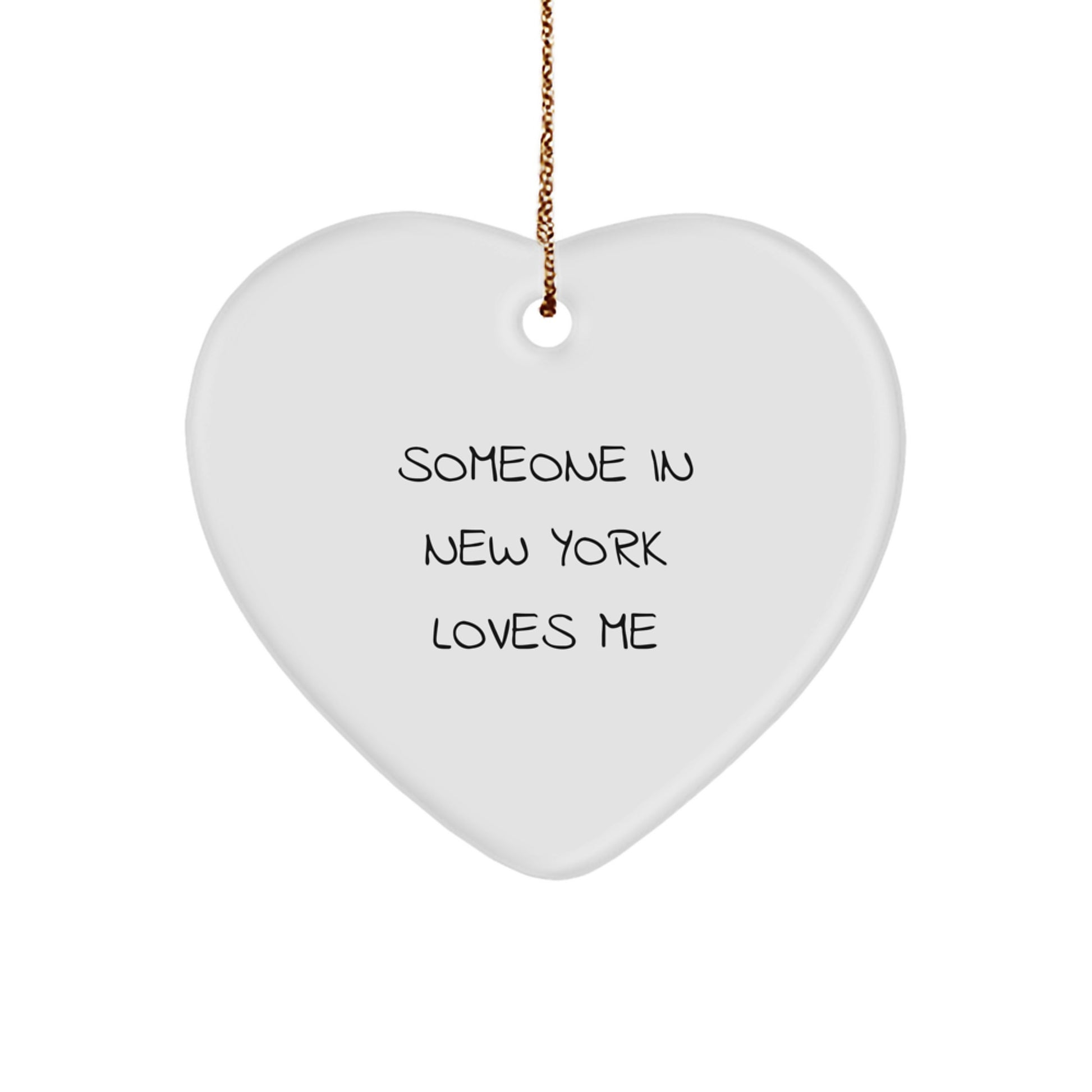 Someone in New York Loves Me Heart Ornament, Funny Quote Gift for New York Lovers, Christmas Unique Gifts from Friends, Family or Coworkers - Image 1