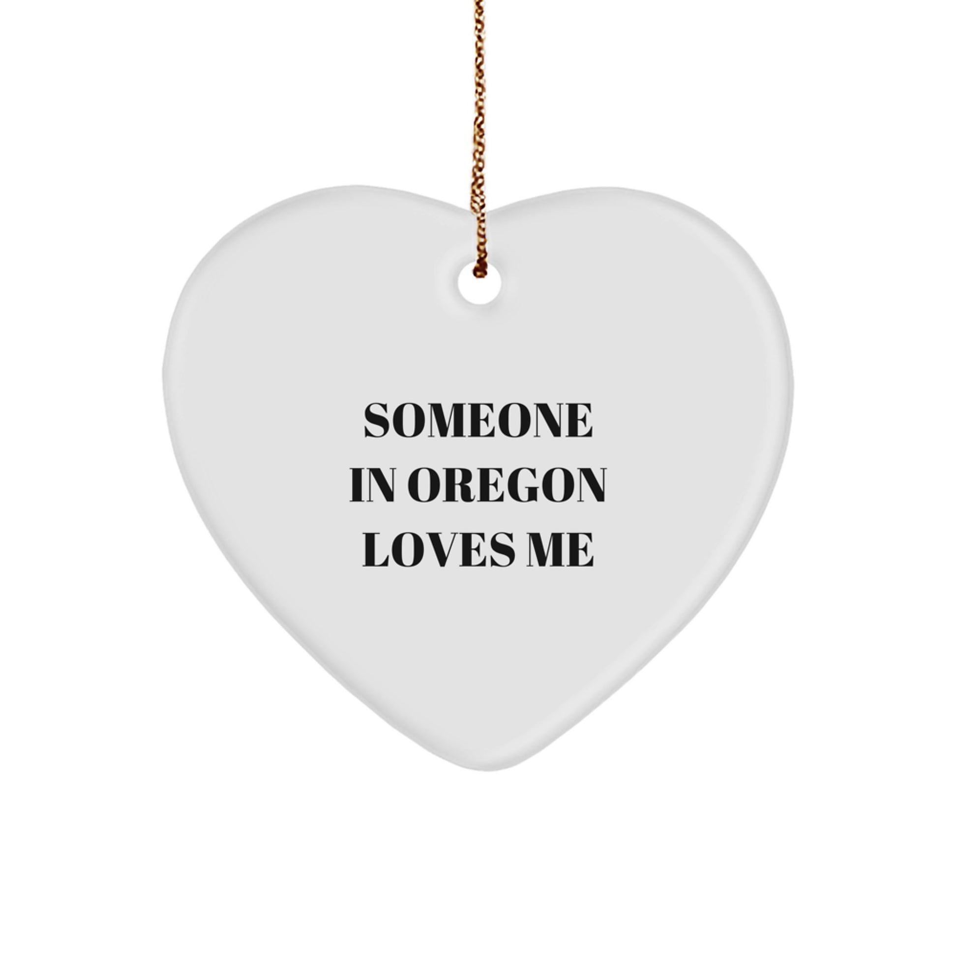 Someone in Oregon Loves You Heart Ornament, Gifts from Oregonians, Unique Christmas Unique Gifts for Oregon Friends and Family - Image 1