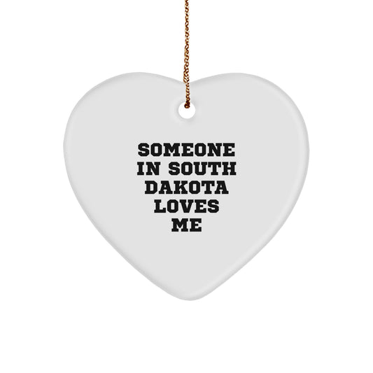 South Dakota Gifts: Funny Heart Ornament, Gifts from Men to South Dakota, Someone In South Dakota Loves Me, Christmas Unique Gifts for South Dakota - Image 1