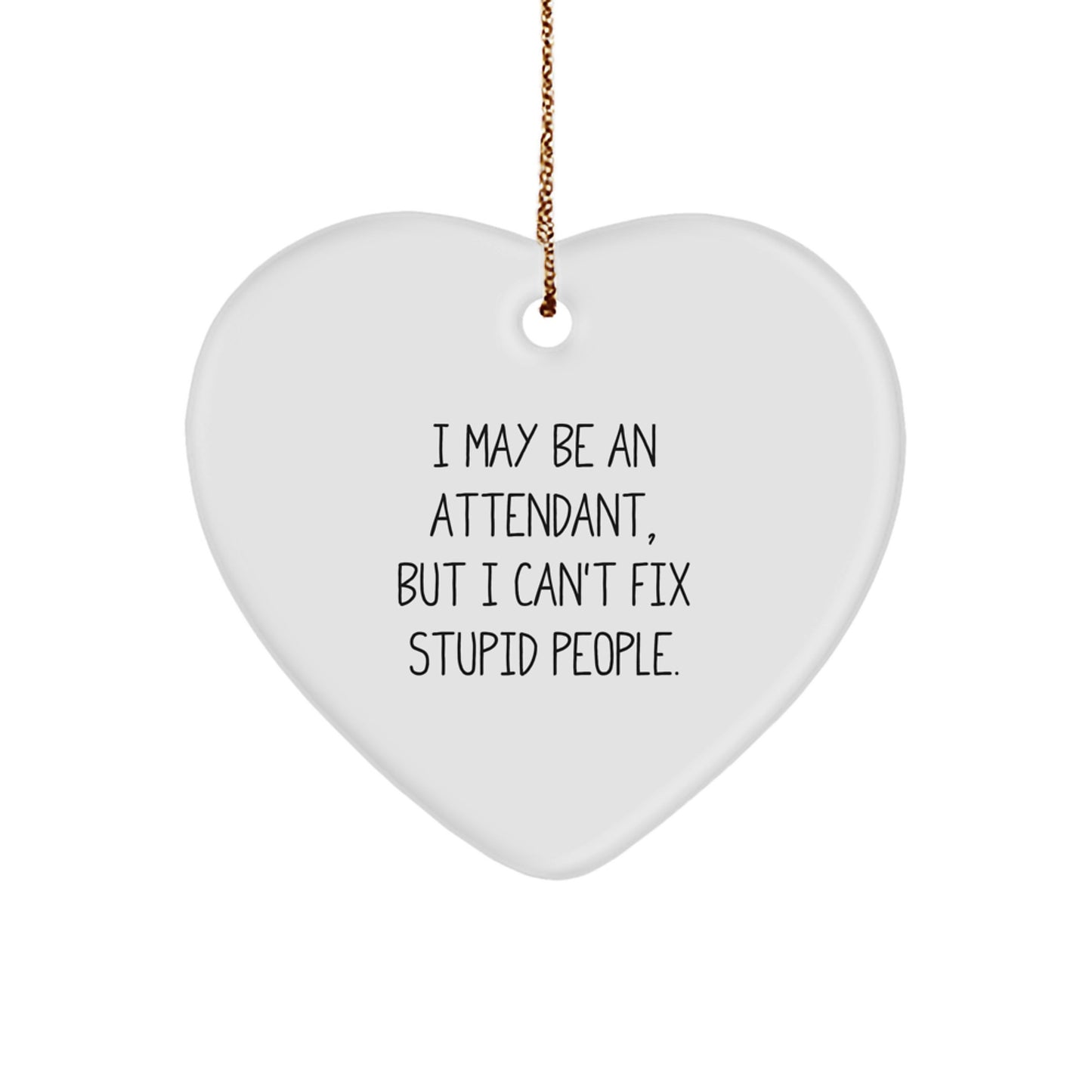 Funny Attendant Heart Ornament Gifts from Men to Attendants, Heart Shaped Christmas Unique Gifts - Image 1