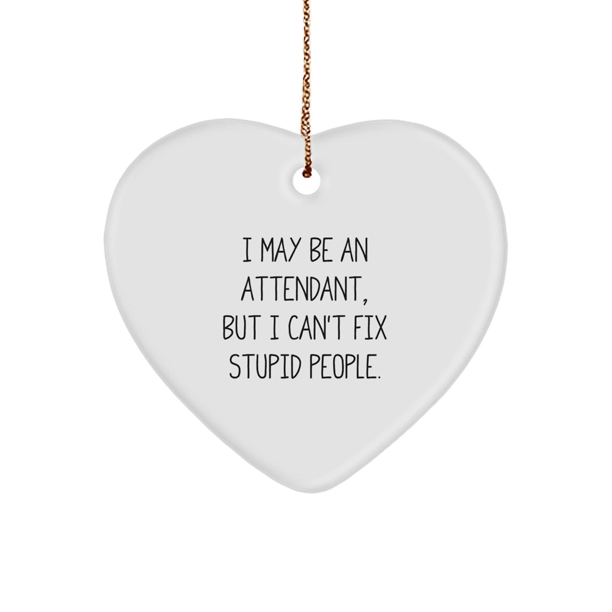 Funny Attendant Heart Ornament Gifts from Men to Attendants, Heart Shaped Christmas Unique Gifts - Image 1