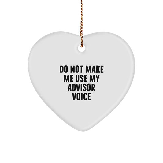 Funny Advisor Gifts from Friends for Advisor Heart Ornament, Christmas Unique Presents - Image 1
