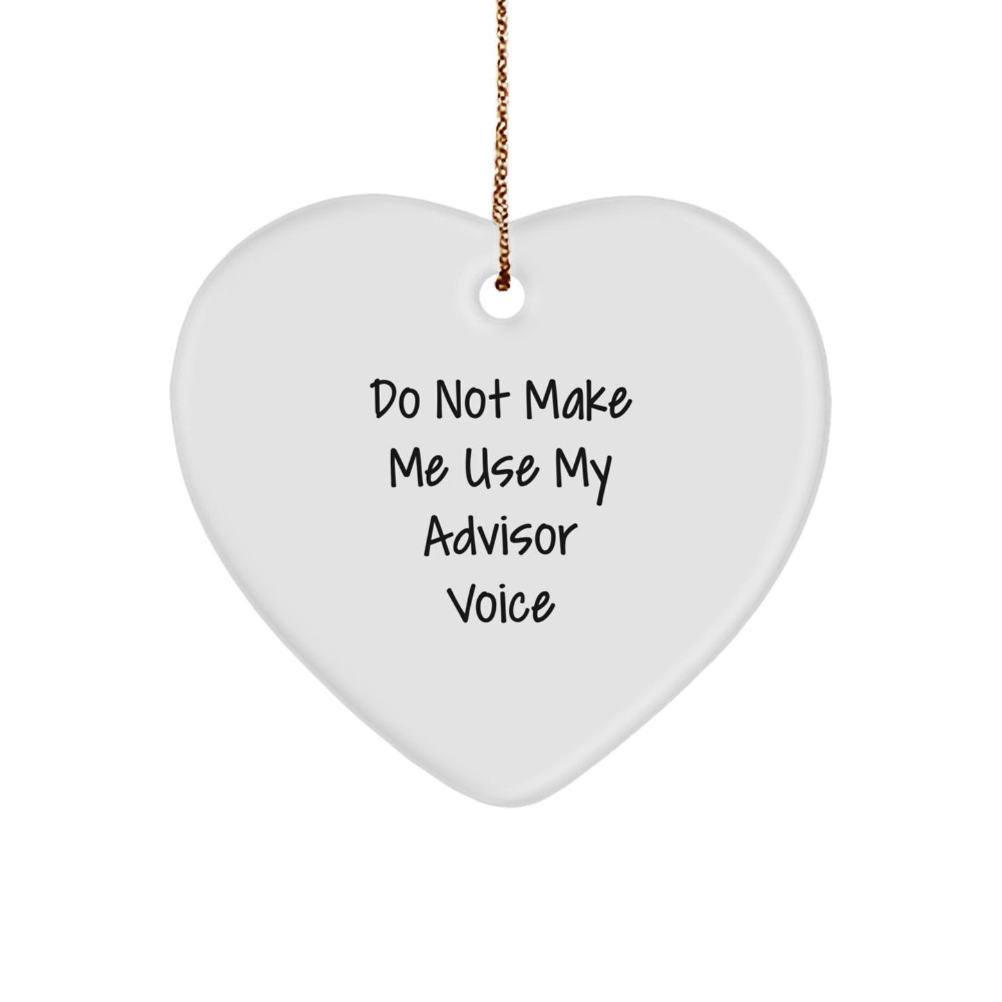 Funny Gifts from Men to Advisors - Heart Ornament for Christmas Unique Gifts - Image 1