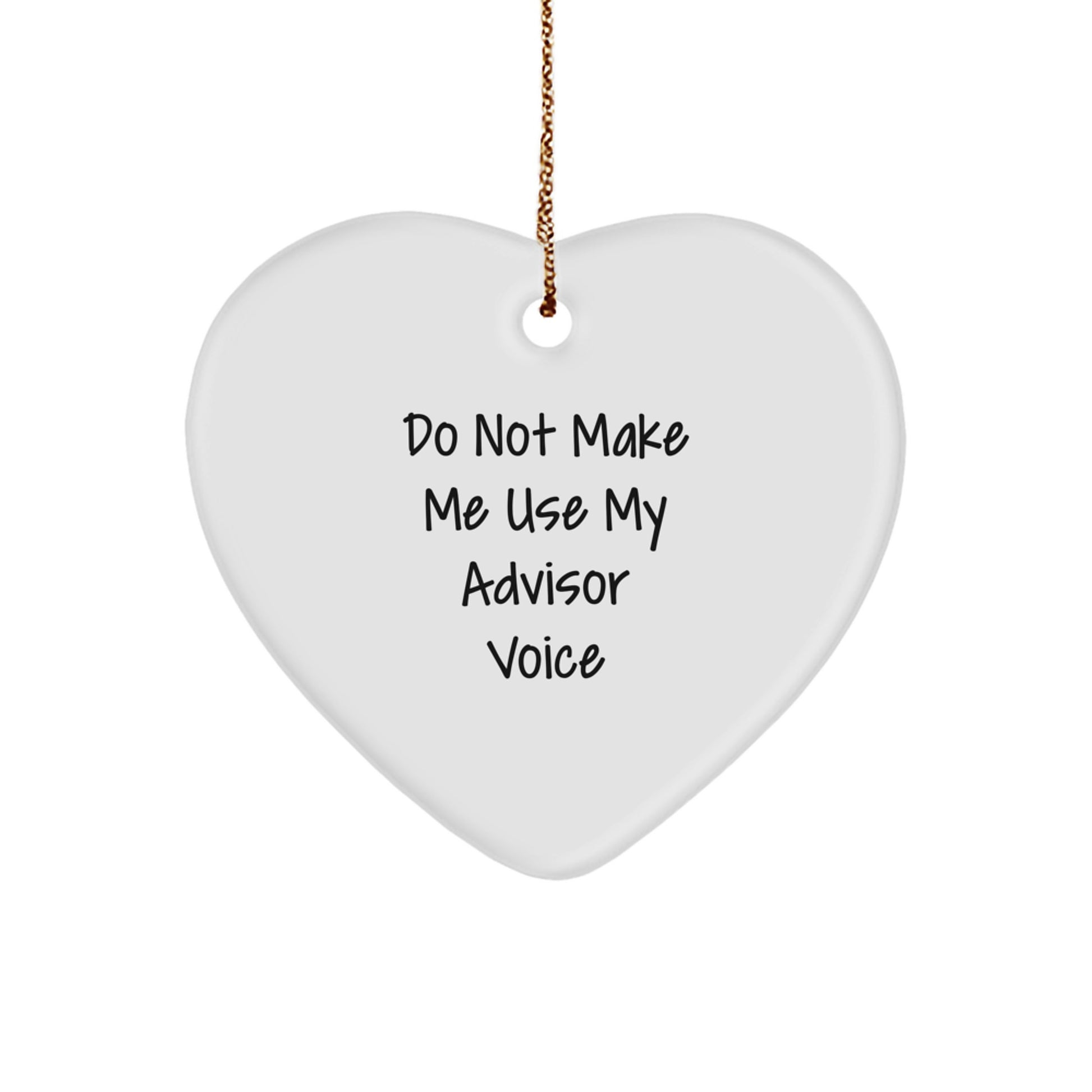 Funny Gifts from Men to Advisors - Heart Ornament for Christmas Unique Gifts - Image 1