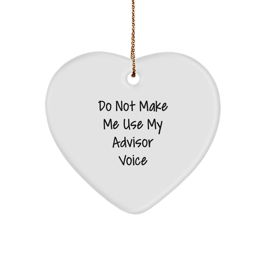 Funny Gifts from Men to Advisors - Heart Ornament for Christmas Unique Gifts - Image 1