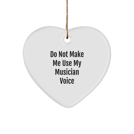 Funny Musician Heart Ornament Gifts from Friends, Heartfelt Inspirational Message, Christmas Unique Gifts for Musician, Men, Women - Image 1