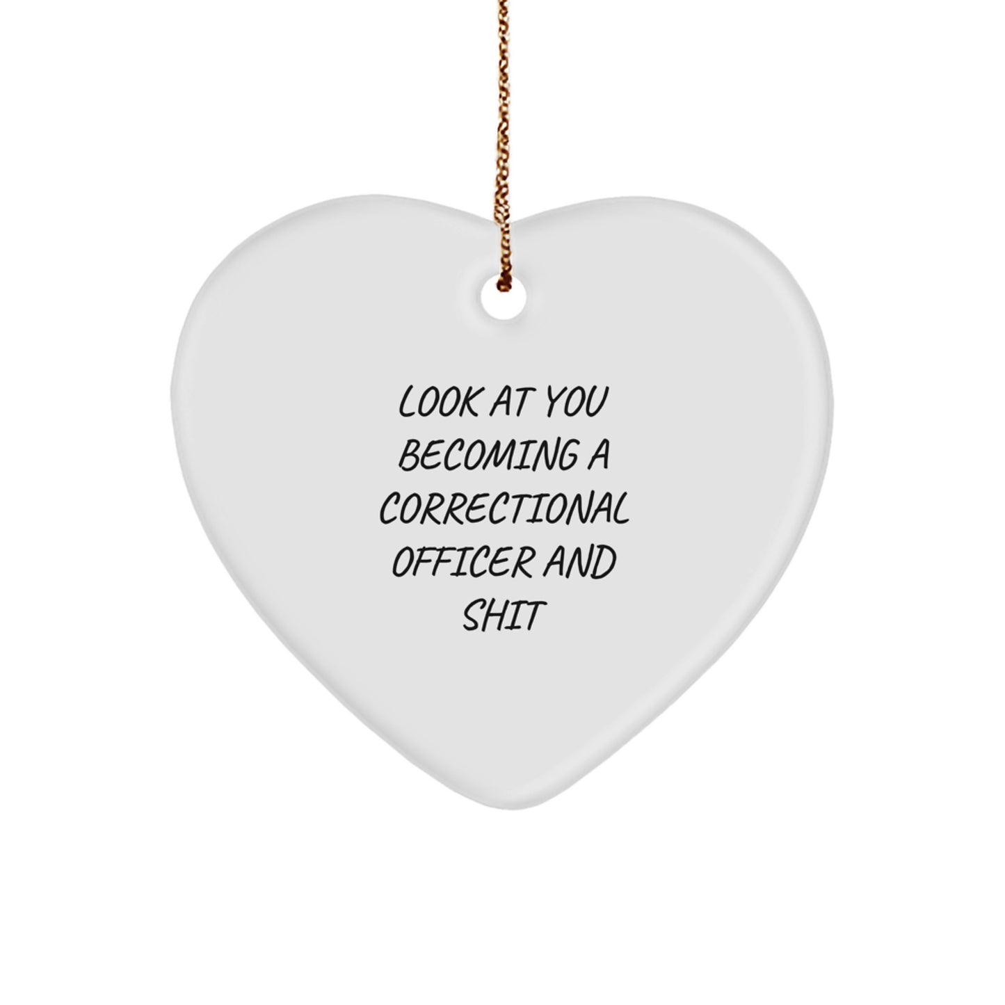 Funny Correctional Officer Heart Ornament Gifts for Men, Unique Christmas Unique Correctional Officer Gifts from Family, Office Decor, Correctional Officer Gifts - Image 1
