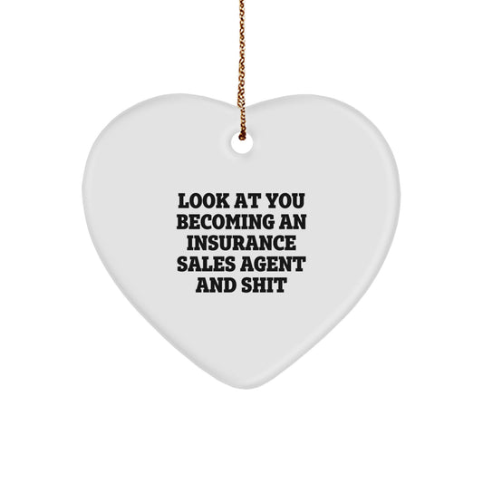 Funny Quote Insurance Sales Agent Heart Ornament, Gifts from Friends to Insurance Sales Agent, Heart Shaped Ornament for Office Desk Decorating, Christmas Unique Gifts - Image 1