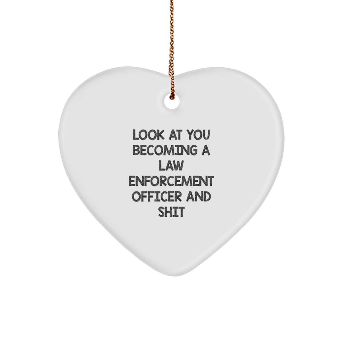 Funny Law Enforcement Officer Heart Ornament, Gifts from Friends for Men, Inspirational Christmas Unique - Image 1