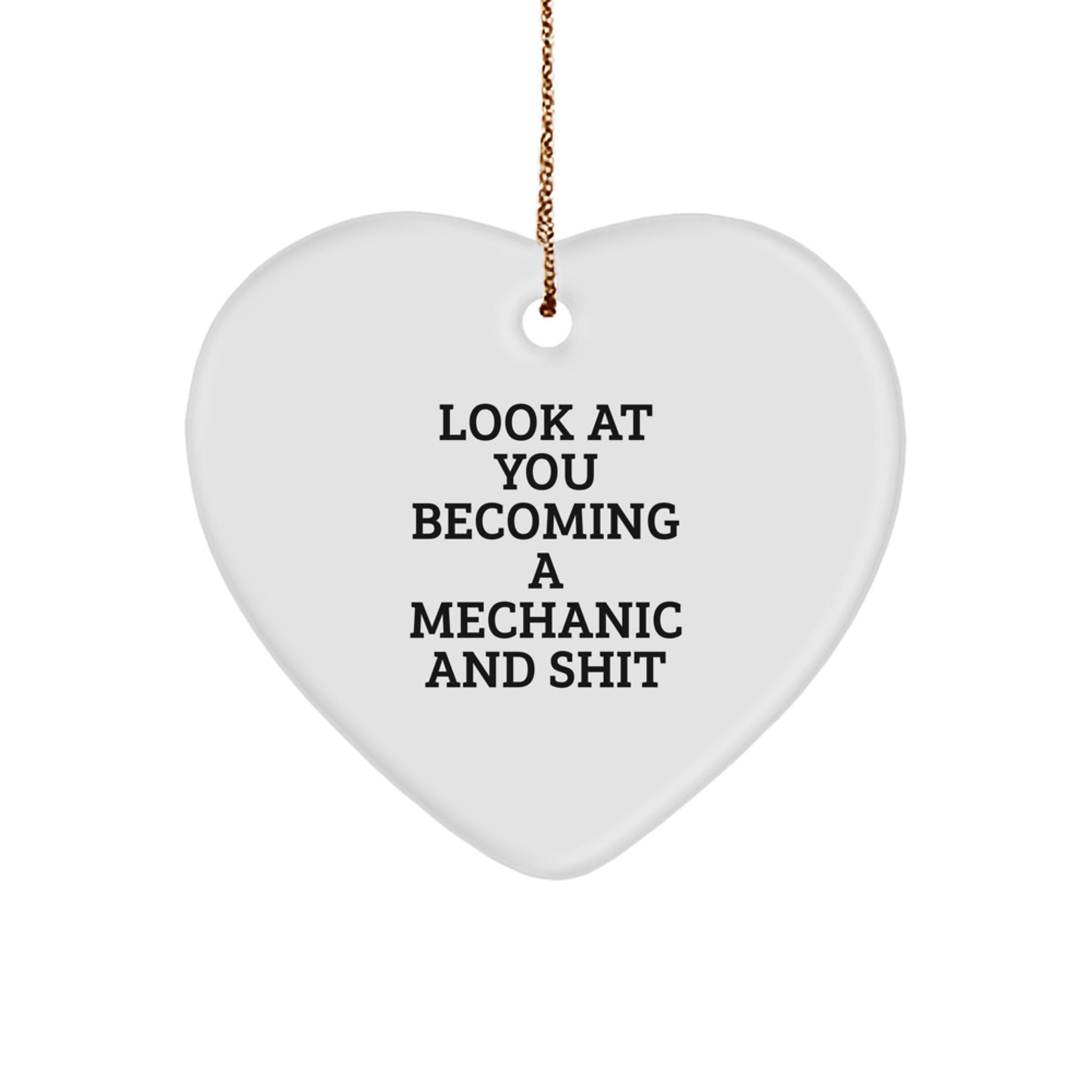 Funny Mechanic Gifts for Him, Heart Ornament Mechanic Quote, Christmas Unique Gifts from Men to Mechanic Friends - Image 1