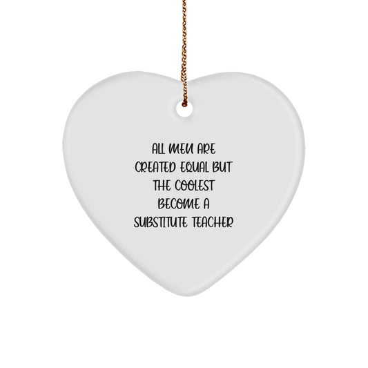 Funny Substitute Teacher Heart Ornament Gifts from Men Women Friends Coworkers Family to Substitute Teacher Men Women Friends Coworkers Family at Christmas Unique Gifts - Image 1