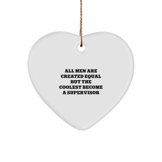 Funny Supervisor Gifts for Men, Heart Ornament Quotes, Christmas Unique Presents, Gifts from Men to Supervisor, Supervisor Heart Decoration - Image 1