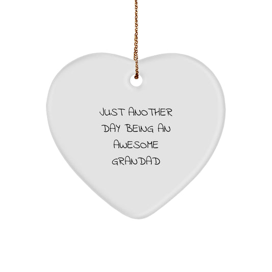 Gifts from Family for Grandad, Heart Ornament with Funny Quote 'Just Another Day Being An Awesome Grandad', Unique Christmas Unique Gifts - Image 1